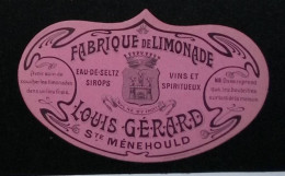 étiquette, Fabrique De Limonade, Eau De Seltz, Sirops.... Louis Gérard, Sainte Ménehould, 51, Marne - Bevande Analcoliche