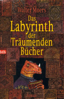 Das Labyrinth Der Träumenden Bücher: Roman: Ein Roman Aus Zamonien Von Hildegunst Von Mythenmetz. Aus D. Zam - Entertainment