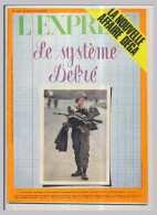 Journal Revue Magazine L'EXPRESS N° 1133 Du 26-03-1973 Le Système Debré - La Nouvelle Affaire Dega - Médecine Le Rejet * - Allgemeine Literatur