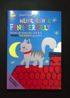 Meine Bunte Fensterwelt : Fenster Mit Tonkarton Und Dem Hobbidee-Fenstermaler Gestalten ; [mit Vorlagen In Ori - Andere & Zonder Classificatie