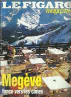 Le Figaro Magazine N°17282 Du 4 Mars 2000 -Megève Fonce Vers Les Cimes - David Hallyday - Jospin - Allgemeine Literatur