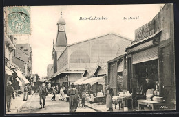 CPA Bois-Colombes, Le Marche  - Colombes