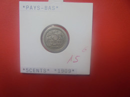 PAYS-BAS 5 Cents 1909 (A.7) - 5 Cent