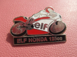 Pin's / Avec Attache / ELF Honda  125 Cc / Moto De Course/ EBC France/ Fin XXéme       PIN2 - Other & Unclassified