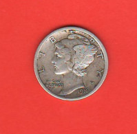 America Dime 1916 USA Mercury First Year Mercurio - 1916-1945: Mercury (Mercure)