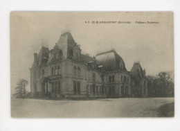 Blanquefort- Chateau - Blanquefort