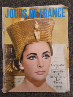 JOURS DE France . Liz TAYLOR . Cléopatre 61 .  N°364 Novembre 1961 - Allgemeine Literatur