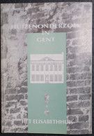 HUIZENONDERZOEK IN GENT , HET ELISABETHHUIS , 1997 , 207 BLZ , GOEDE STAAT  24 17 CM.   ZIE SCANS - Histoire