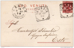 1897 CARTOLINA CON ANNULLO VENEZIA + ESTE - DENTELLATURA SPOSTATA - Marcofilía
