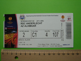 BILLET TICKET FOOTBALL FOOT - RSC ANDERLECHT - AZ ALKMAAR - 23/02/2012 - EUROPA LEAGUE - Biglietti D'ingresso