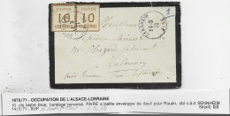 ALSACE LORRAINE 10C X2  LETTRE COVER BRIEF DEUIL SENNHEIM 14.3.1871 POUR ROUEN - Cartas & Documentos