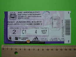 BILLET TICKET FOOTBALL FOOT - RSC ANDERLECHT - PLAY OFFS - 2011 - 2012 - Match Tickets