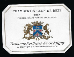 Etiquette Vin 1er Grand Cru De Bourgogne Chambertin Clos De Beze 1934 Domaine Sosthène De Grésigny  à Gevrey Chambertin - Bourgogne