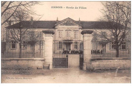 39 . N° 49814 . Arbois . Ecole De Filles - Arbois
