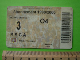 Abonnement RSC Anderlecht - 1999/2000 - FOOTBALL FOOT - Biglietti D'ingresso