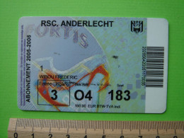 ABONNEMENT RSC. ANDERLECHT - 2005 - 2006 - FOOTBALL FOOT - Match Tickets