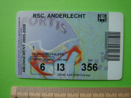 ABONNEMENT RSC. ANDERLECHT - 2005 - 2006 - FOOTBALL FOOT - Tickets & Toegangskaarten