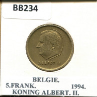 5 FRANCS 1994 DUTCH Text BELGIQUE BELGIUM Pièce #BB234.F.A - 5 Frank