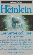 Les Vertes Collines Dela Terre - De Robert Heinlein - Presses Pocket - N° 5063 - 1991 - Presses Pocket