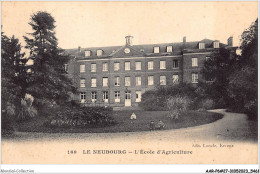 AARP6-0485 - Le NEUBOURG - L'Ecole D'Agricuture - Le Neubourg