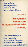 Une Prison Clandestine De La Police Française (Arenc) - Collection Cahiers Libres N°305. - Panzani Alex - 1975 - Droit