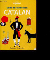 Guide De Conversation Catalan - Dictionnaire Bilingue Inclus - FERAT DIDIER- ANNA FRANCOIS- DOAN JEAN NOEL... - 2018 - Cultura