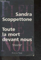 Toute La Mort Devant Nous - Scoppettone Sandra - Mege Nathalie (traduction) - 1997 - Otros & Sin Clasificación