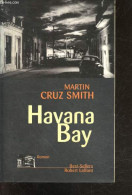 Havana Bay - Roman - Collection Best Sellers - Cruz Smith Martin - Jean Rosenthal (traduction) - 2000 - Otros & Sin Clasificación