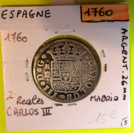 Espagne, 2 Real 1760, Recherchée. Carlos II, . Argent  Silver - Other & Unclassified