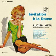 Lucien Hétu -  Invitation À La Danse - Disco & Pop