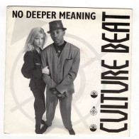 * Vinyle  45T - Culture Beat - No Deeper Meaning - Andere - Engelstalig