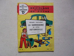 LES SELECTIONS DU SYSTEME "D" - TOUT LE BRICOLAGE En Format De Poche - Auto