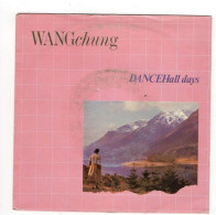 * Vinyle  45T - Wang Chung - Dance Hall Days / There Is A Nation - Other - English Music