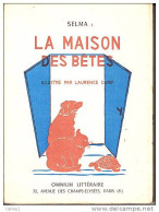 C1 SELMA La Maison Des Betes DEDICACE Envoi SIGNED Laurence DURIF Saint Martin Le Vinoux ISERE Port Inclus France - Gesigneerde Boeken