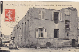 58. SAINT PIERRE LE MOUTIER. CPA. L'ANCIEN MONASTERE DEMOLI EN 1909. PUITS. ANNEE 1911+ TEXTE - Saint Pierre Le Moutier