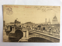 LONDON : Blackfriars Bridge - 1904 - River Thames