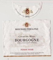 Étiquette Et Millésime " BOURGOGNE PINOT NOIR 2015 " Bouchard Beaune (2663) _ev318 - Bourgogne