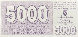 Bosnia 5.000 Dinara, P-27 (1.8.1992) - UNC - RARE IN UNC - Bosnien-Herzegowina