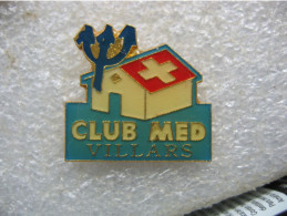 Pin's Du Club Med De VILLARS En Suisse - Associations