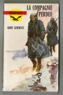 Livre Guerre LA COMPAGNIE PERDUE  _rl82 - French