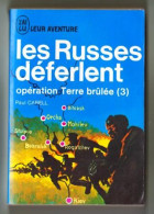 Livre LES RUSSES DÉFERLENT [Opération Terre Brûlée (3)] _rl89 - Francese