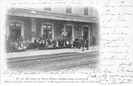 En Gare De SAINT PERAY Pour Le Retour - Très Bon état - Saint Péray