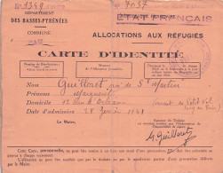 ETAT FRANCAIS CARTE D'IDENTITE ALLOCATIONS AUX REFUGIES  MADAME GUILLERET 02/1941 COMMUNE DE PAU - 1939-45