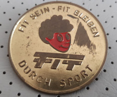 Fit Sein Fit Bleiben Durch Sport Vintage Germany Pin Diameter 39mm - Andere & Zonder Classificatie