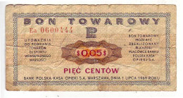 (Billets). Pologne. Communist Poland. Foreing Exchange Certificate. Bon Towarowy PKO 5 C 1969 Ea 0600444 - Pologne