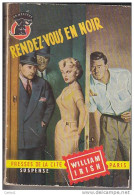 C1 William IRISH Rendez Vous En Noir 1957 EO Un Mystere PORT INCLUS France - Presses De La Cité