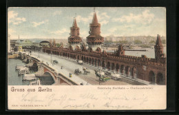 AK Berlin, Elektrische Hochbahn - Oberbaumbrücke  - Métro