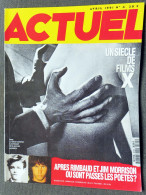 Revue ACTUEL N° 4 Avril 1991  Un Siècle De Films X  Où Sont Les Poêtes Après Rimbaud Et Jim Morrison Simone Weber - Allgemeine Literatur