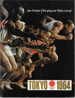 Z825 - BOEKEN ALBERT HEYN - TOKYO 1964 - OLYMPISCHE SPEELEN - JAN COTTAAR - JEUX OLYMPIQUES - Bücher