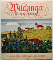 Belle Etiquette Vin Suisse - WILCHINGER Sunneberg - E. Hedinger Weinbau WILCHINGEN   /ES18 - Sonstige & Ohne Zuordnung